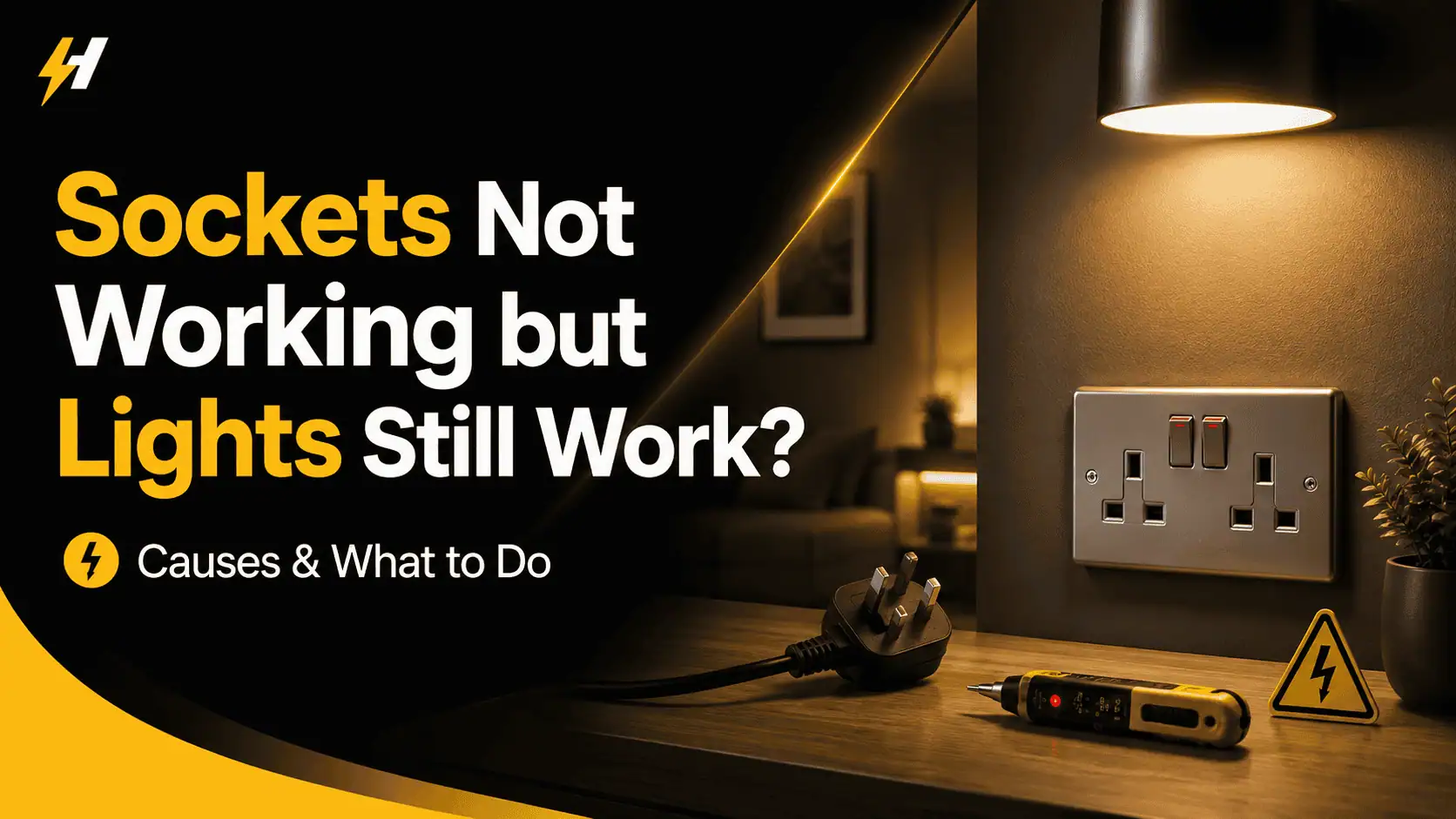 Sockets Not Working but Lights Still Work Causes & What to Do